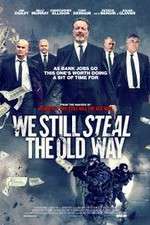 Watch We Still Steal the Old Way Vumoo
