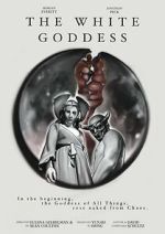Watch The White Goddess Vumoo