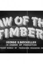 Watch Law of the Timber Vumoo