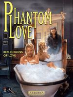 Watch Phantom Love Vumoo