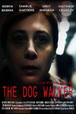Watch The Dog Walker Vumoo