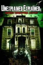Watch Unexplained Explained Ghostly Paranormal Activity Vumoo