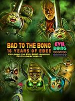Watch Bad to the Bong: 16 Years of Ebee Vumoo