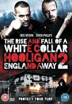 Watch The Rise and Fall of a White Collar Hooligan 2 Vumoo