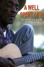 Watch A Well Spent Life Vumoo