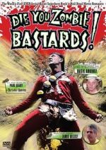 Watch Die You Zombie Bastards! Vumoo