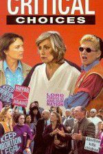 Watch Critical Choices Vumoo
