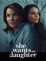 Watch She Wants My Daughter Vumoo