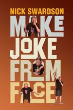 Watch Nick Swardson: Make Joke from Face (TV Special 2024) Vumoo