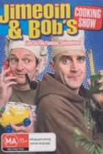 Watch Jimeoin and Bobs Cooking Show Vumoo
