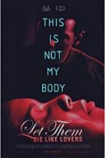 Watch Let Them Die Like Lovers Vumoo