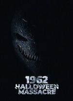 Watch 1962 Halloween Massacre Vumoo