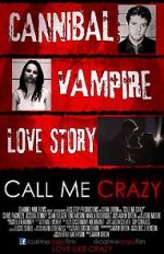 Watch Call Me Crazy Vumoo