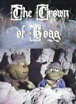 Watch The Crown of Bogg Vumoo