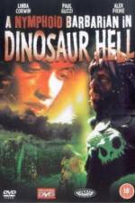 Watch A Nymphoid Barbarian in Dinosaur Hell Vumoo