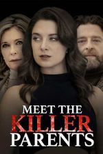 Watch Meet the Killer Parents Vumoo