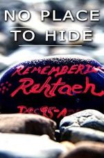 Watch No Place to Hide: The Rehtaeh Parsons Story Vumoo