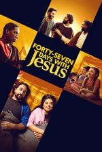 Watch Forty-Seven Days with Jesus Vumoo