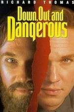 Watch Down Out & Dangerous Vumoo
