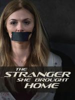 Watch The Stranger She Brought Home Vumoo