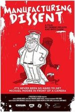 Watch Manufacturing Dissent: Uncovering Michael Moore Vumoo