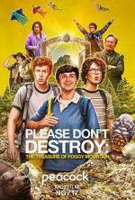 Watch Please Don\'t Destroy: The Treasure of Foggy Mountain Vumoo