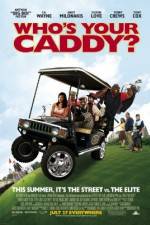 Watch Who's Your Caddy? Vumoo