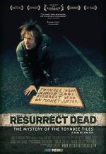 Watch Resurrect Dead: The Mystery of the Toynbee Tiles Vumoo
