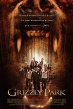 Watch Grizzly Park Vumoo