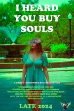 Watch I Heard You Buy Souls Vumoo