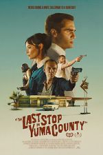 Watch The Last Stop in Yuma County Vumoo