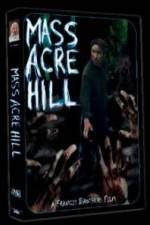 Watch Mass Acre Hill Vumoo