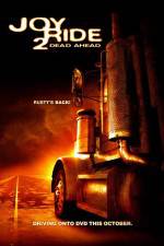 Watch Joy Ride: Dead Ahead Vumoo