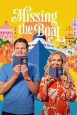Watch Missing the Boat Vumoo