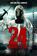 Watch 24 Hours to Die Vumoo