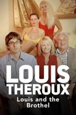 Watch Louis Theroux: Louis and the Brothel Vumoo