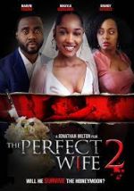 Watch The Perfect Wife 2 Vumoo