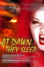 Watch At Dawn They Sleep Vumoo