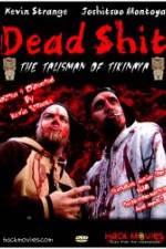 Watch Dead Shit Vumoo