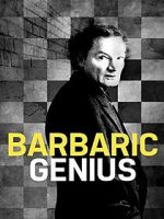 Watch Barbaric Genius Vumoo