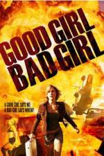 Watch Good Girl, Bad Girl Vumoo