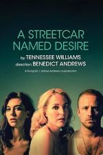 Watch National Theatre Live: A Streetcar Named Desire Vumoo