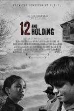 Watch Twelve and Holding Vumoo