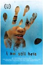 Watch I Am Still Here Vumoo