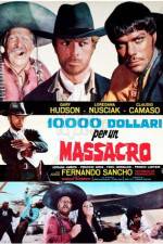 Watch 10,000 Dollars for a Massacre Vumoo