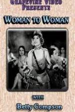Watch Woman to Woman Vumoo