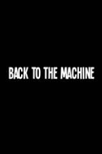 Watch Back to the Machine Vumoo