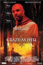 Watch Crazy as Hell Vumoo