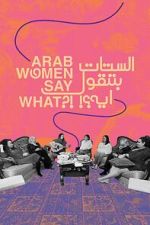 Watch Arab Women Say What Vumoo
