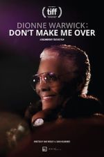 Watch Dionne Warwick: Don\'t Make Me Over Vumoo